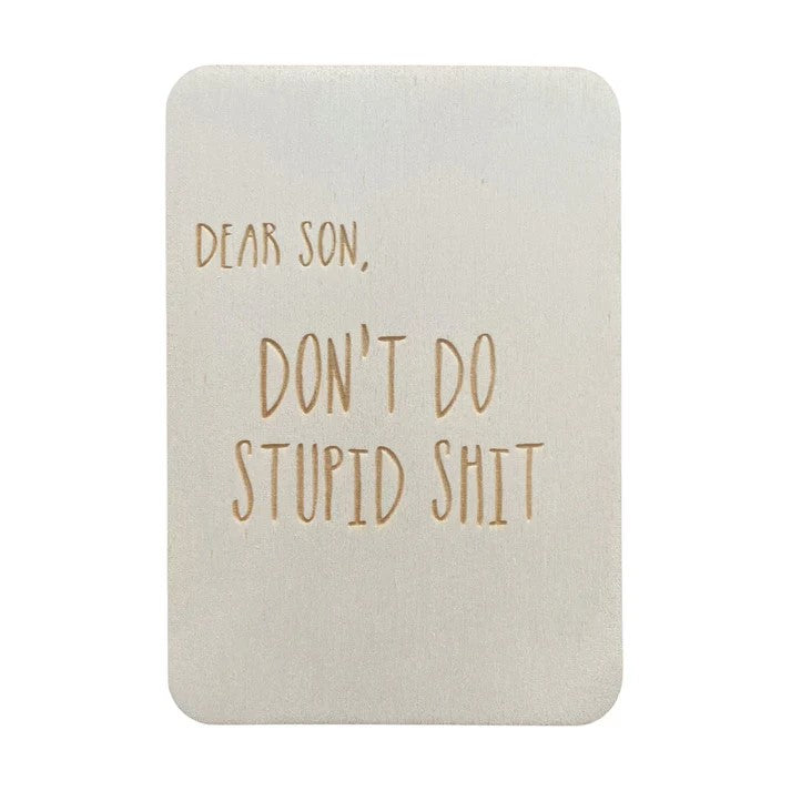 Keep Cards - Dear Son Dont Do Stupid Shit