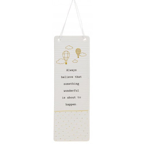 Thoughtful Words Always Believe Rectangle Plaque