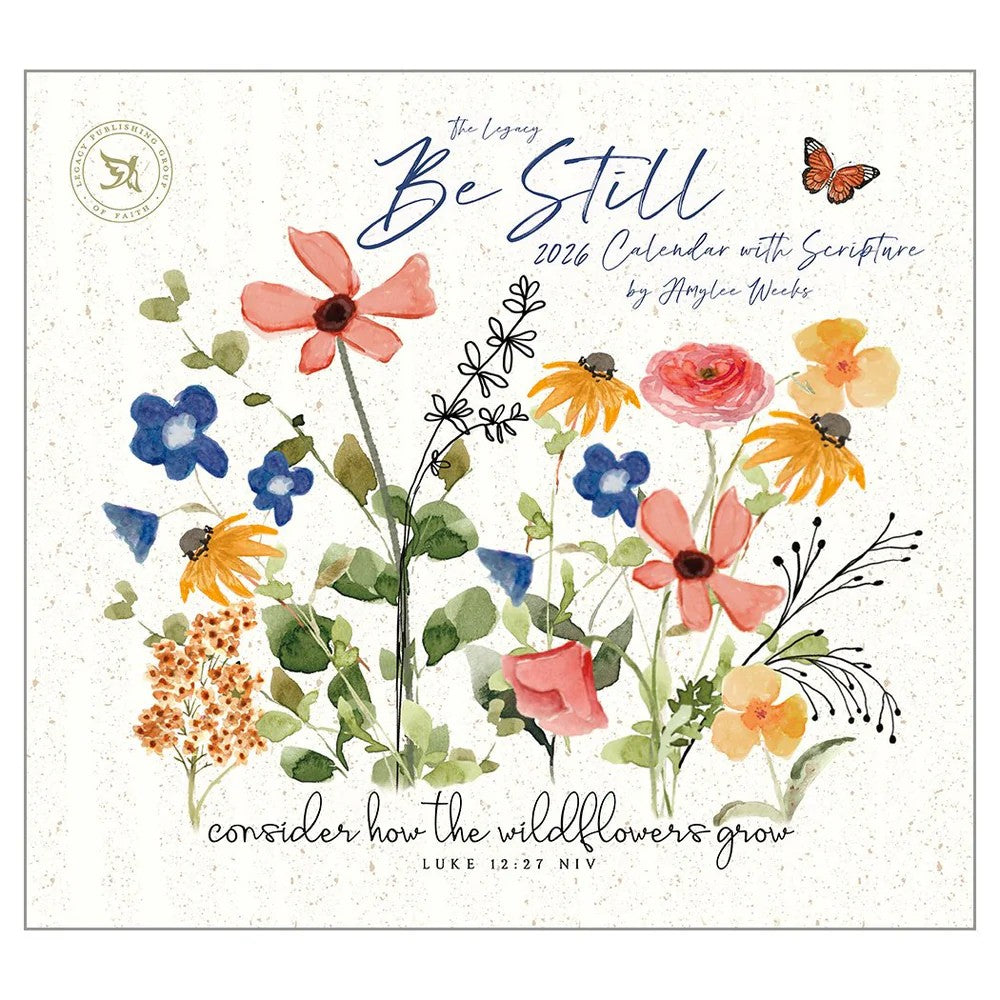 Be Still Wall Calendar