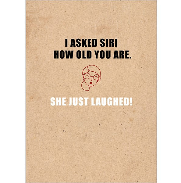 Defamations Card - Ask Siri Rude Birthday Card