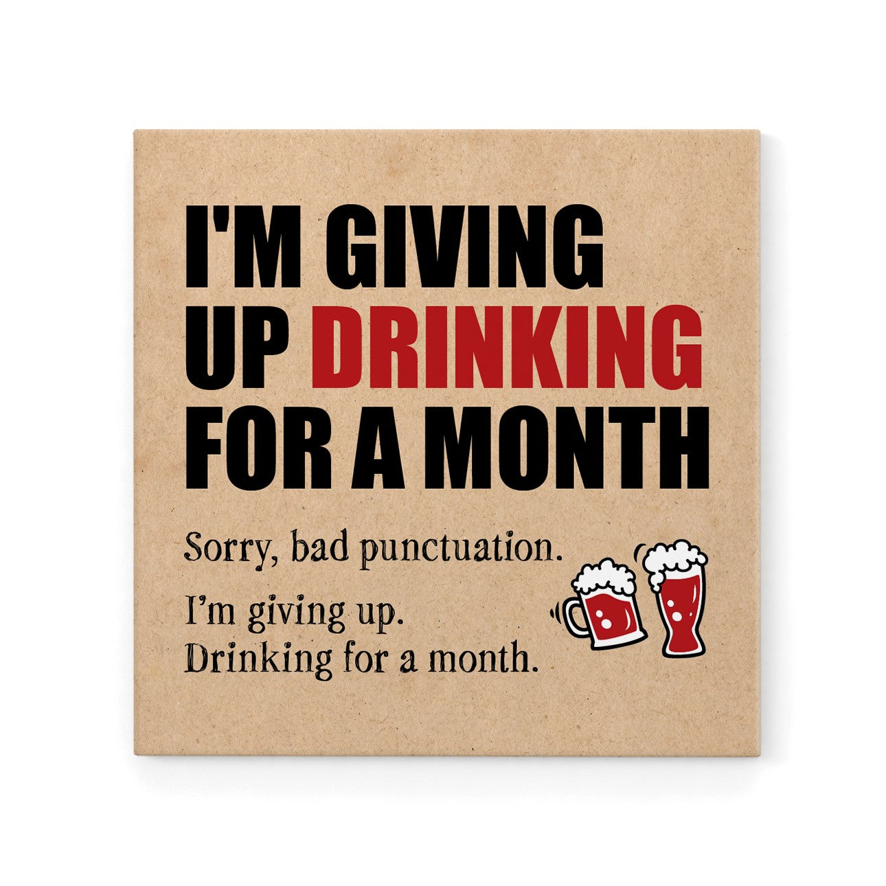 Defamations Magnet- I'm Giving Up Drinking