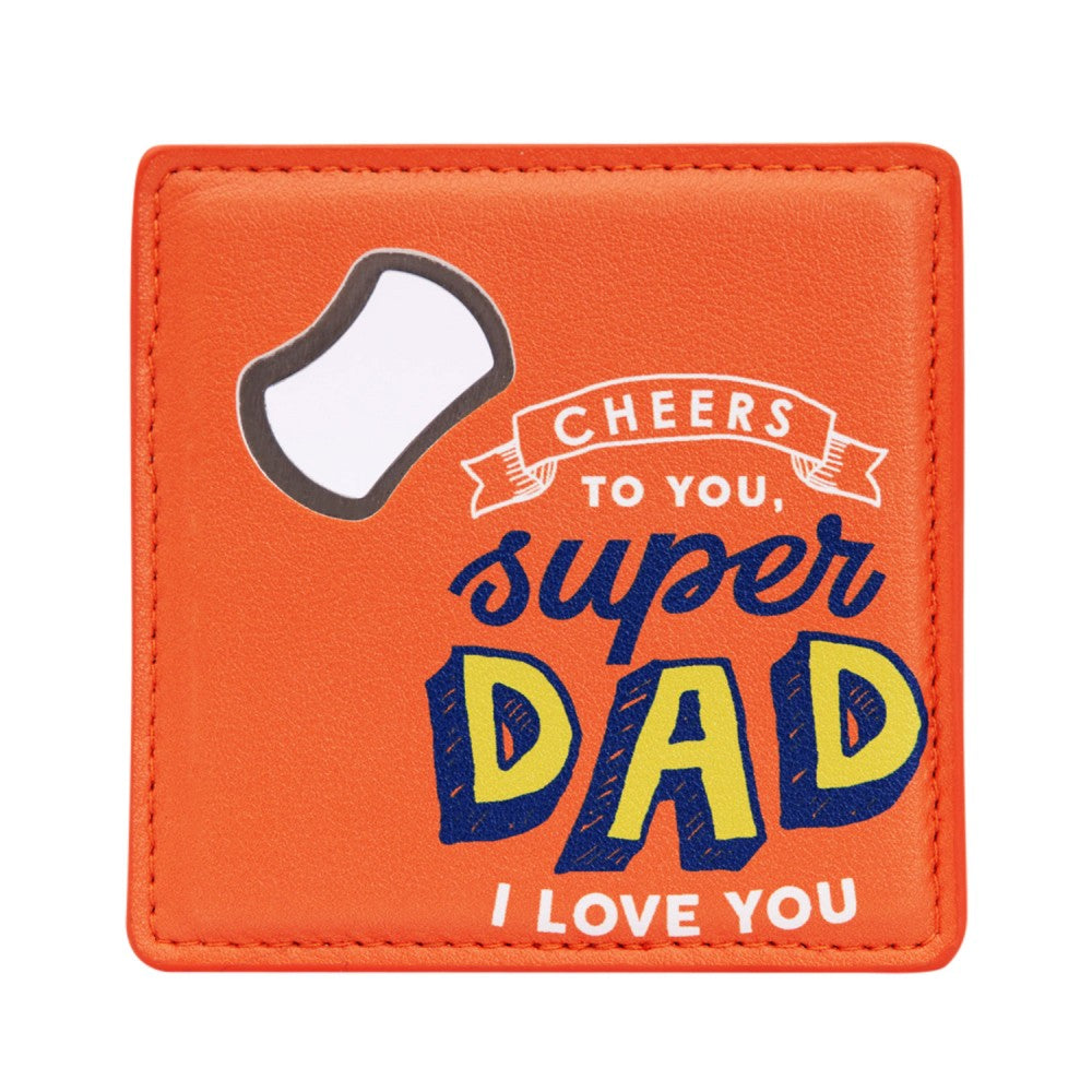 Fathers Day Super Dad Bottkle Opener Coaster