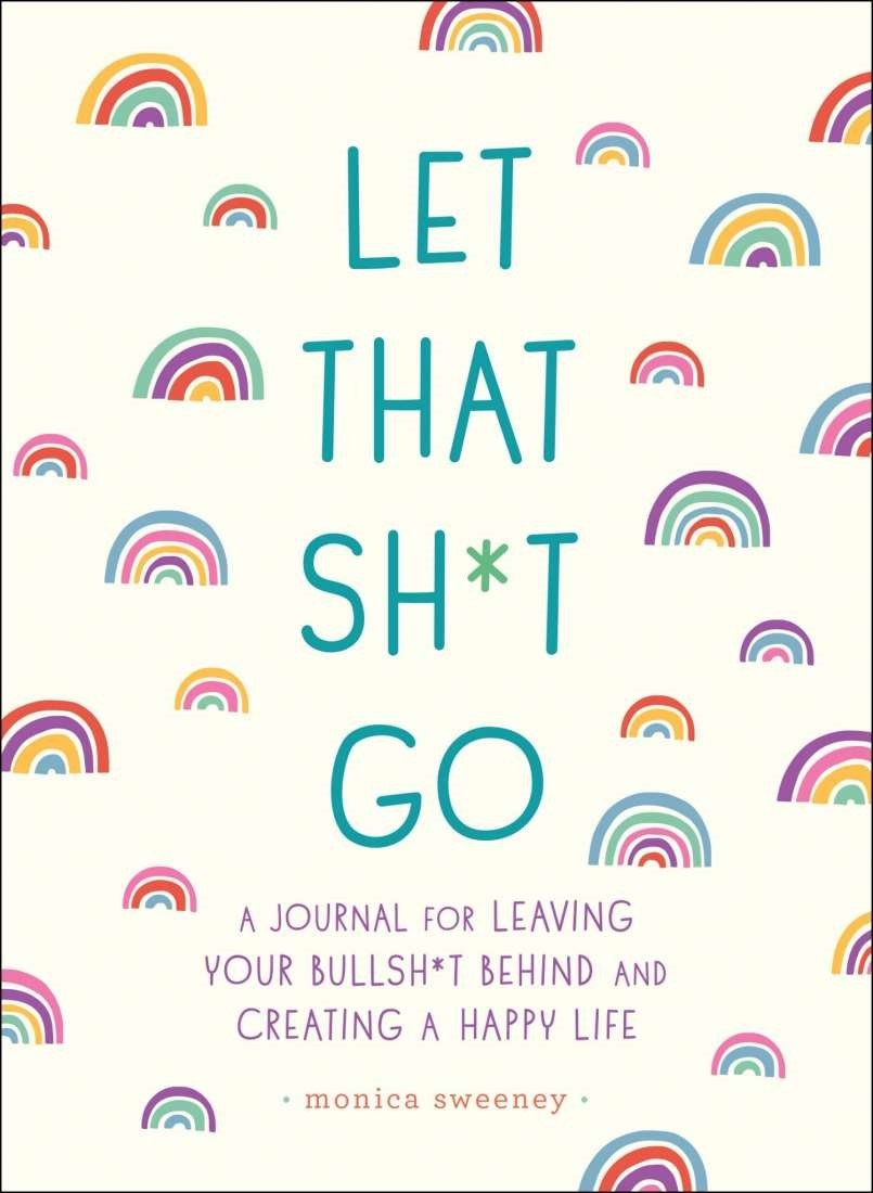 Let That Sh*t Go Book