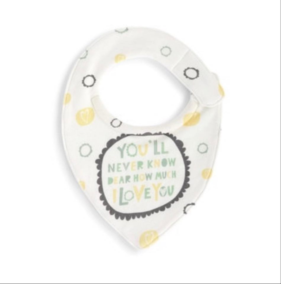 You'll Never Know Dear How Much I Love You Bandana Bib