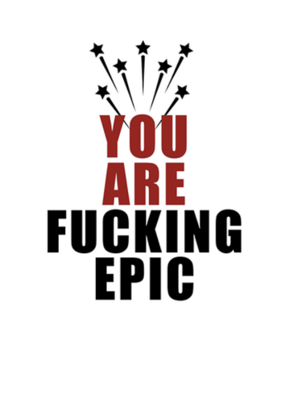 Defamations Card - You Are F*cking Epic