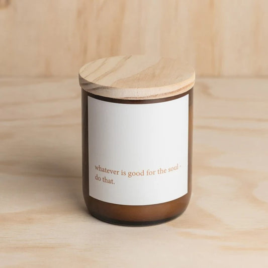 Heartfelt Quote Candle - Whatever Is Good For The - Tulum Fragrance