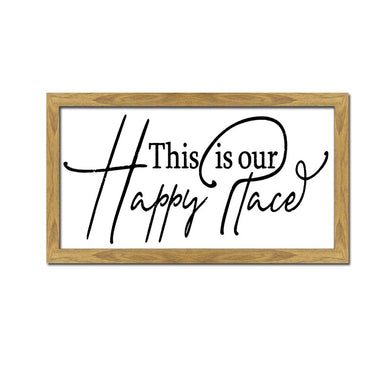 Sign - Happy Place 