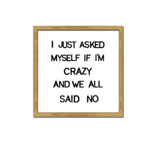 Sign - We All Said No 
