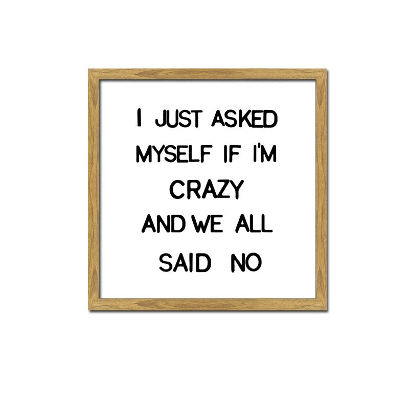 Sign - We All Said No 
