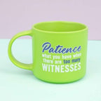 Cheeky Patience Mug 
