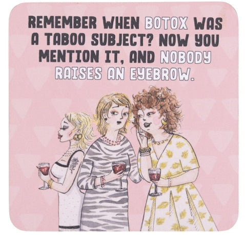 Olive & Co. Botox Coaster