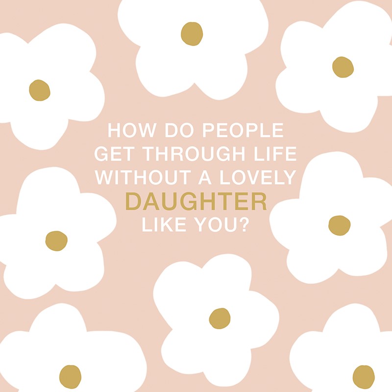 Card - Daughter Birthday Card
