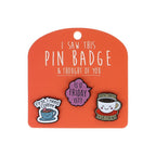 I Saw This Pin Badge [des:is It Friday Yet]