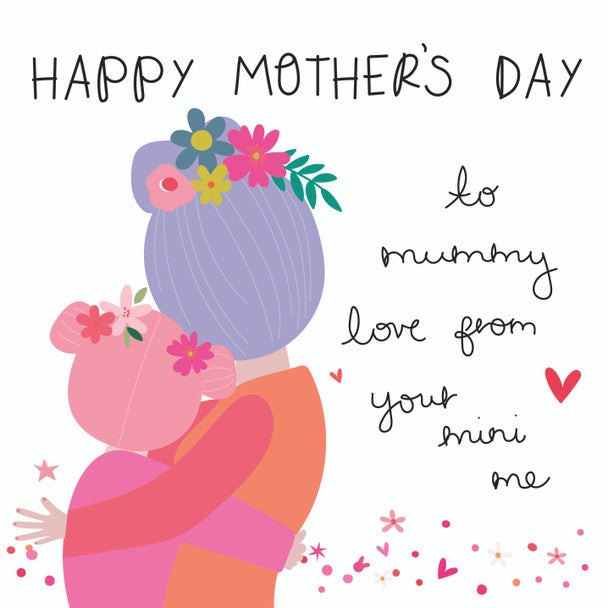 Mothers Day Card - Mini Me