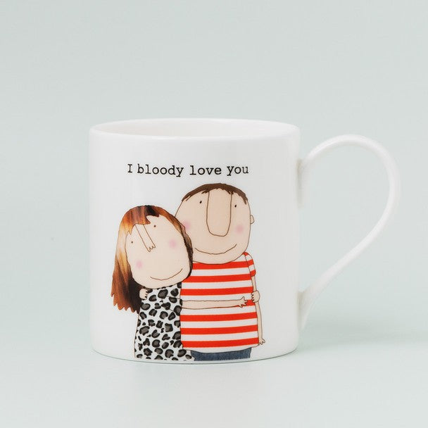 Rosie Made A Thing Mug Bloody Love