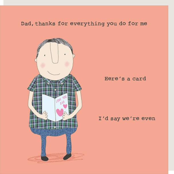 Rosie Made A Thing Card - Dad, Thanks For Everything You Do For Me