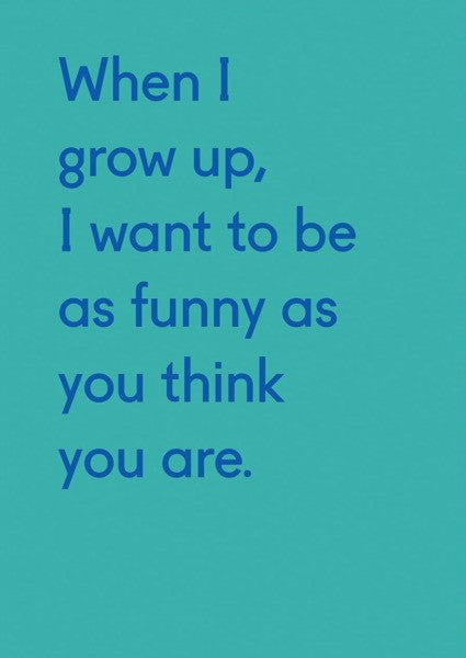 Card - When I Grow Up