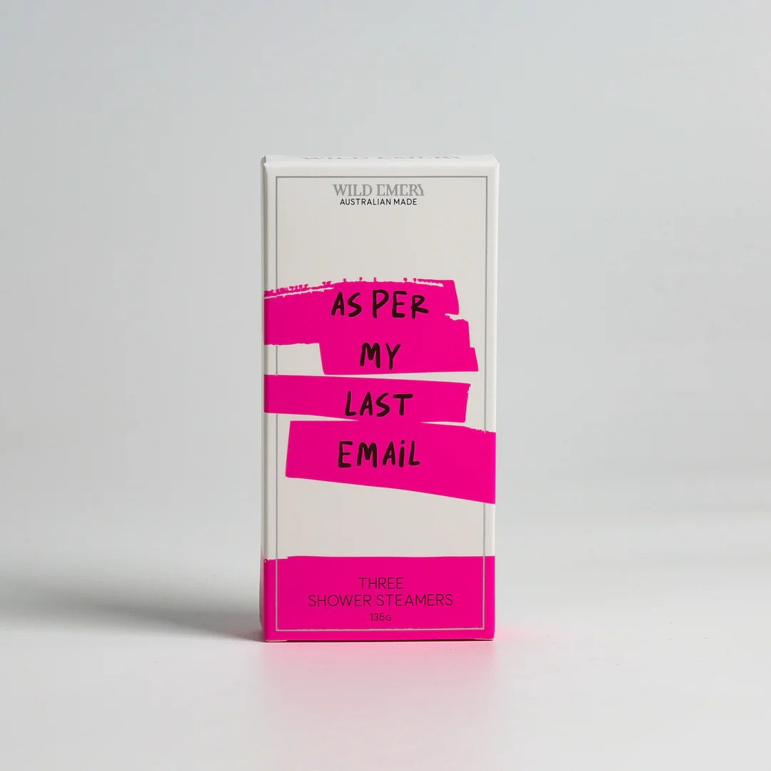 Shower Steamer - As Per My Last Email