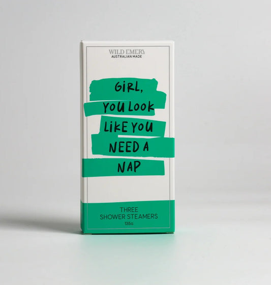 Shower Steamer - Girl, You Look Like You Need A Nap