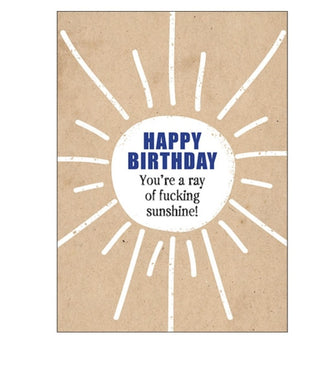 Defamations Card - Happy Birthday Your A Ray Of Fucking Sunshine