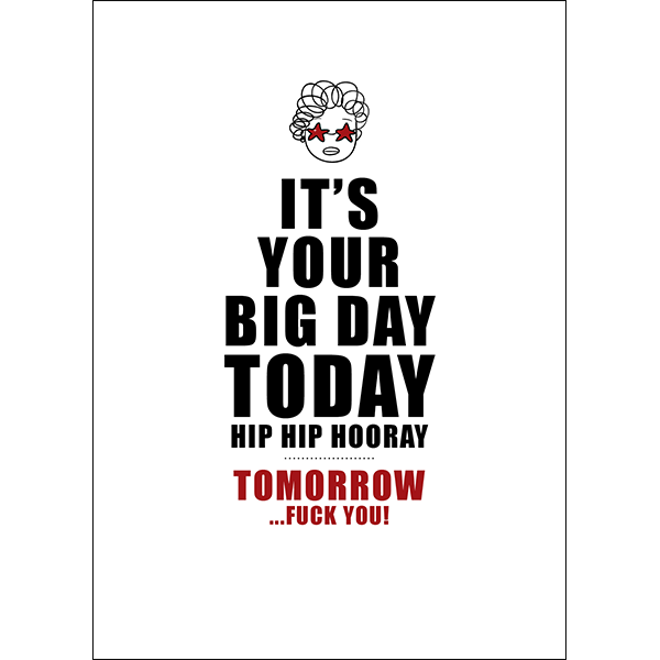 Defamations Card - It's Your Big Day Hip Hip Hooray