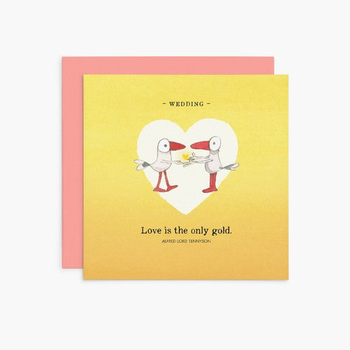 Card - Wedding Love Is He Only Gold Twigseed 
