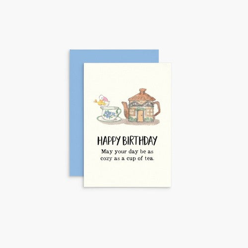 Notecard - Happy Birthday May Your Day Be As Cozy As A Cup Of Tea