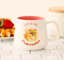 Load image into Gallery viewer, I Love My Pomeranian Mug

