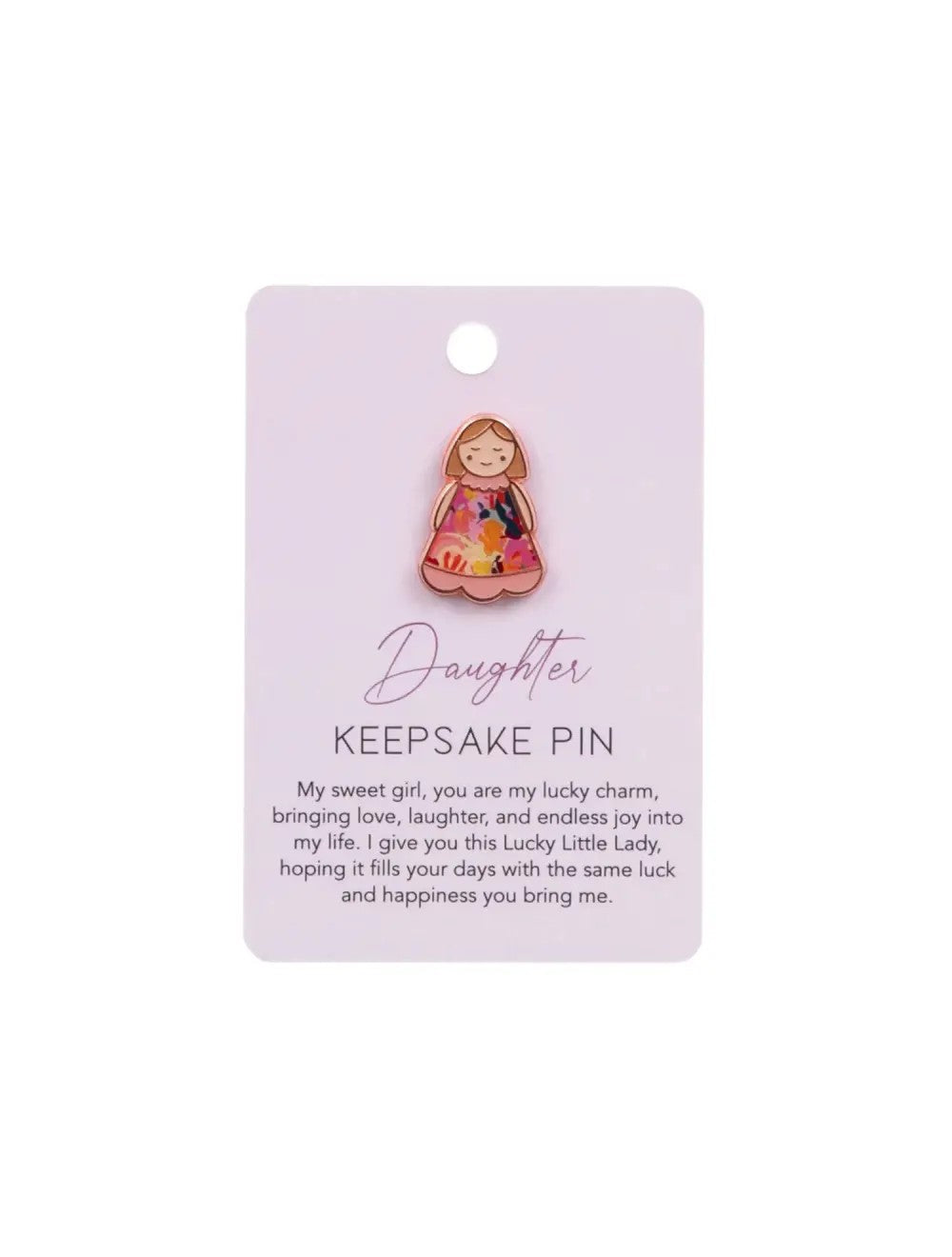 Keepsake Pin - Daughter
