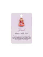 Keepsake Pin - Friend
