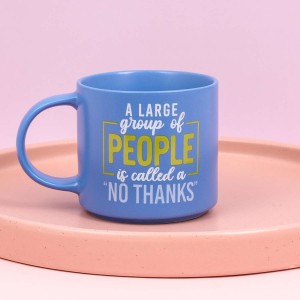 Cheeky No Thanks Mug 