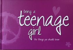Book - Being A Teenage Girl