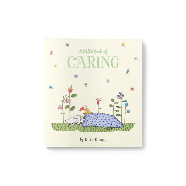 A Little Book Of Caring
