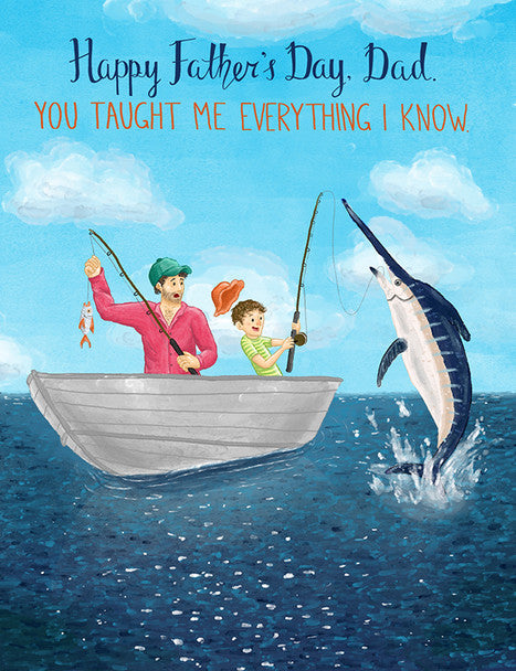 Fathers Day - Taught Me Everything I Know