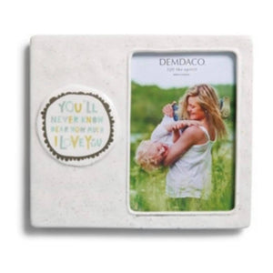You'll Never Know Dear How Much I Love You Photo Frame