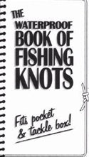 The Waterproof Book Of Fishing Knots