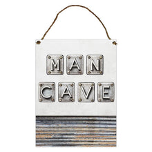 Load image into Gallery viewer, Fathers Day Man Cave Hanging Tin Sign
