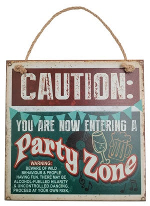 Home Vintage -Party Zone Sign