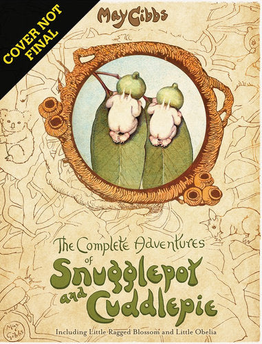 The Complete Adventures Of Snugglepot And Cuddlepie